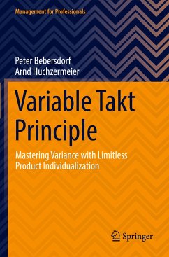 Variable Takt Principle - Bebersdorf, Peter;Huchzermeier, Arnd