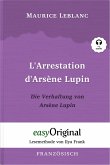 Arsène Lupin - 1 / L'Arrestation d'Arsène Lupin / Die Verhaftung von d'Arsène Lupin (Buch + Audio-CD) - Lesemethode von Ilya Frank - Zweisprachige Ausgabe Französisch-Deutsch