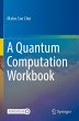 A Quantum Computation Workbook - Bild 1