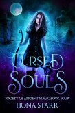 Cursed Souls (Society of Ancient Magic, #4) (eBook, ePUB)