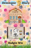 Demitasse Diary (eBook, ePUB) Demitasse Diary (eBook, ePUB)
