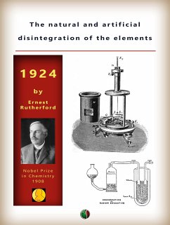 The natural and artificial disintegration of the elements (eBook, ePUB) - Rutherford, Ernest