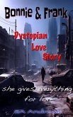 Bonnie & Frank - Dystopian Love Story (eBook, ePUB)
