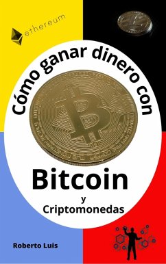 Cover Cómo ganar dinero con bitcoin y criptomonedas (eBook, ePUB)