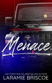 Menace (The Moonshine Task Force (Special Edition), #5) (eBook, ePUB)