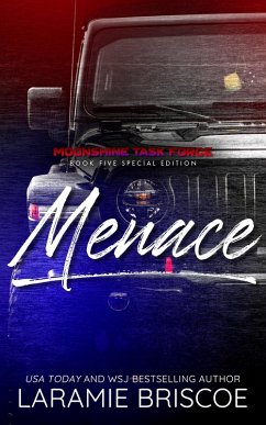 Menace (The Moonshine Task Force (Special Edition), #5) (eBook, ePUB) - Briscoe, Laramie