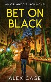 Bet On Black (Orlando Black, #3) (eBook, ePUB)