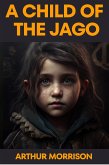 A Child Of The Jago (eBook, ePUB)