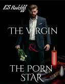 The Virgin and The Porn Star (A Love Short) (eBook, ePUB)