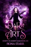Dark Arts (Society of Ancient Magic, #1) (eBook, ePUB)