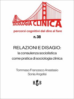 Relazioni e disagio (eBook, ePUB) - Angelisi, Sonia; Attanasio Tommaso, Francesco