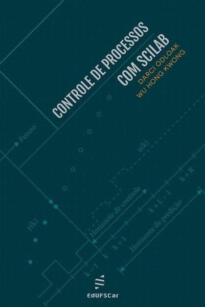 Controle de processos com Scilab (eBook, ePUB) Controle de processos com Scilab (eBook, ePUB)