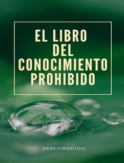 Cover El libro del conocimiento prohibido (traducido) (eBook, ePUB)