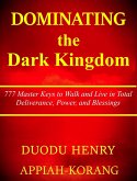 Dominating the Dark Kingdom (Dominating the systems of the enemy) (eBook, ePUB)