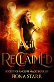 Magic Reclaimed (Society of Ancient Magic, #6) (eBook, ePUB)
