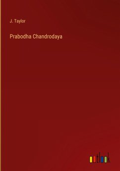 Prabodha Chandrodaya - Taylor, J.