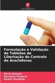 Formulação e Validação de Tabletes de Libertação de Controlo de Aceclofenac
