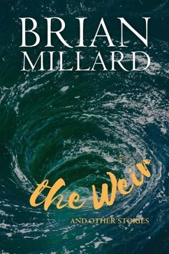 The Weir - Millard, Brian S