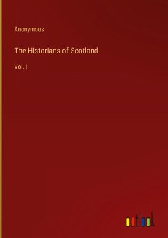 The Historians of Scotland - Anonymous