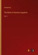 The Works of Aurelius Augustine - Bild 1