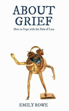 About Grief - Rowe, Emily