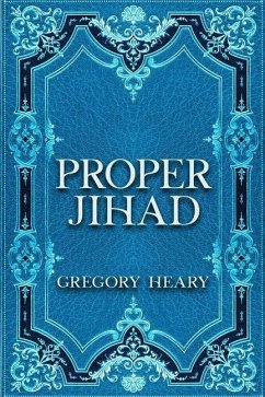 Proper Jihad - Heary, Gregory