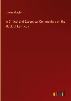 A Critical and Exegetical Commentary on the Book of Leviticus