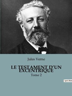 LE TESTAMENT D¿UN EXCENTRIQUE - Verne, Jules