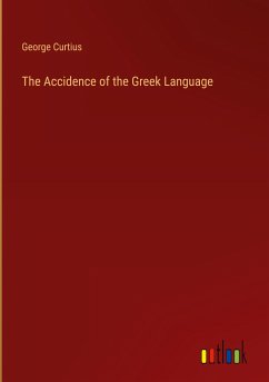 The Accidence of the Greek Language