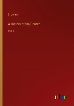 A History of the Church - Jones, C.