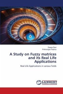 A Study on Fuzzy matrices and its Real Life Applications