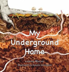 My Underground Home - Murner, Leanne