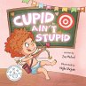 Cupid Ain't Stupid - Bild 1