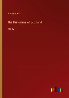 The Historians of Scotland - Anonymous