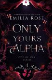 Only Yours Alpha