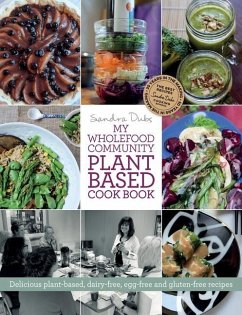 My Wholefood Community Plant Based Cook Book - Dubs, Sandra