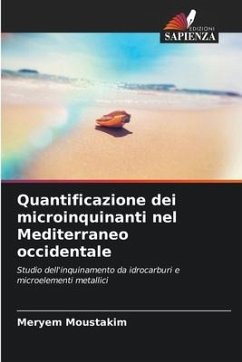 Quantificazione dei microinquinanti nel Mediterraneo occidentale - Moustakim, Meryem