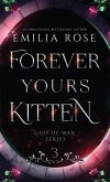 Forever Yours Kitten