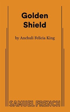 Golden Shield - Felicia King, Anchuli