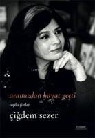 Aramizdan Hayat Gecti - Sezer, Cigdem