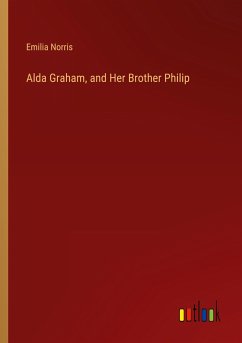 Alda Graham, and Her Brother Philip