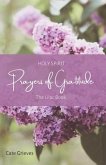 Holy Spirit Prayers of Gratitude: The Lilac Book