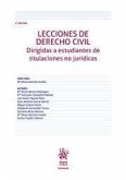 Lecciones de Derecho Civil. Dirigidas a estudiantes de titulaciones no jurídicas 2ª Edición