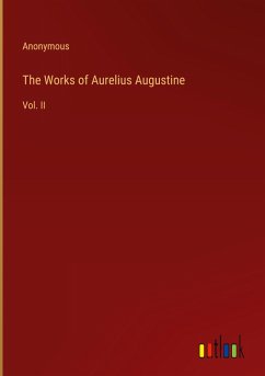 Cover The Works of Aurelius Augustine