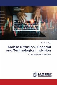 Mobile Diffusion, Financial and Technological Inclusion - FOYA, DR. DAVID