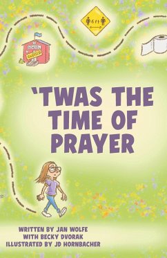 'Twas the Time of Prayer - Wolfe, Jan; Dvorak, Becky