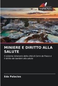 MINIERE E DIRITTO ALLA SALUTE - Palacios, Eda