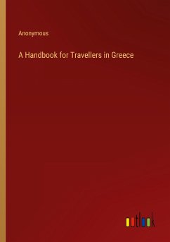 A Handbook for Travellers in Greece - Anonymous