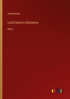 Lord Cairns's Decisions - Anonymous