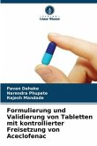 Formulierung und Validierung von Tabletten mit kontrollierter Freisetzung von Aceclofenac